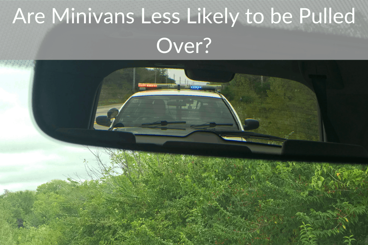 Are Minivans Less Likely to be Pulled Over?