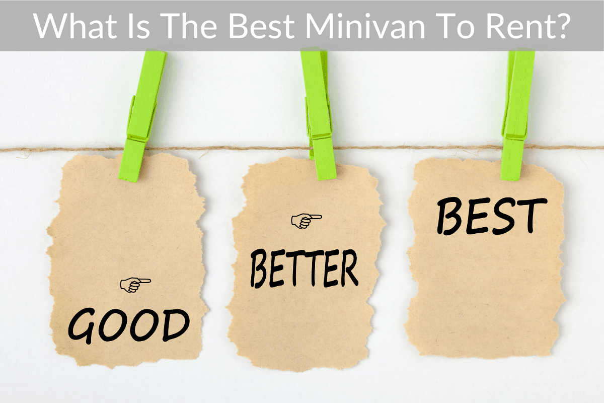 What Is The Best Minivan To Rent?