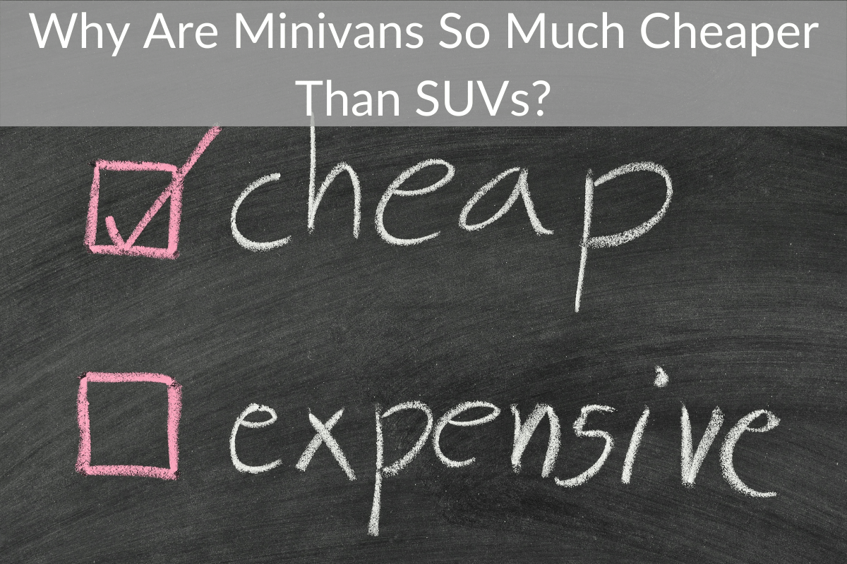 Why Are Minivans So Much Cheaper Than SUVs?