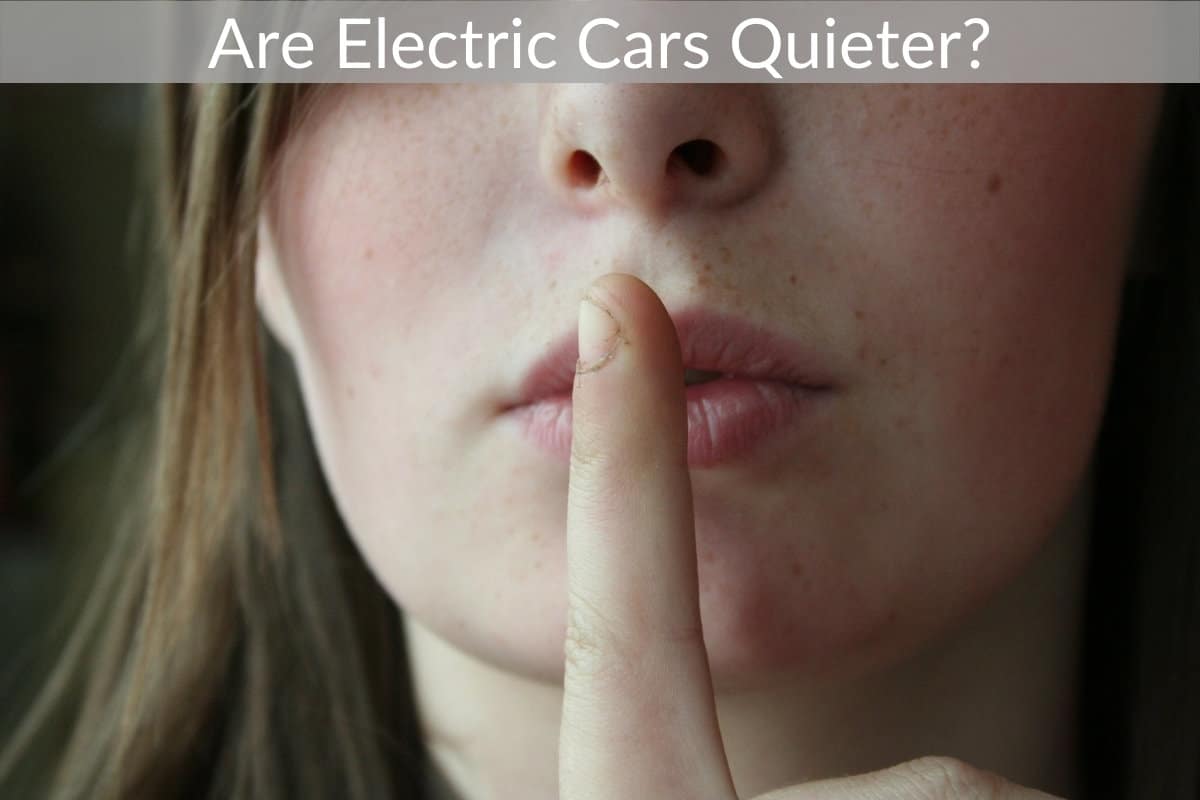 Are Electric Cars Quieter?