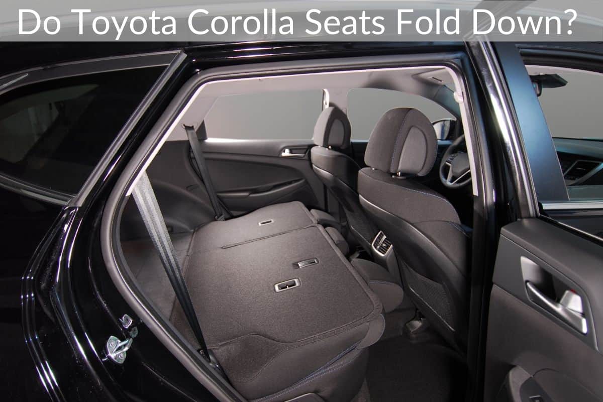 Do Toyota Corolla Seats Fold Down? 