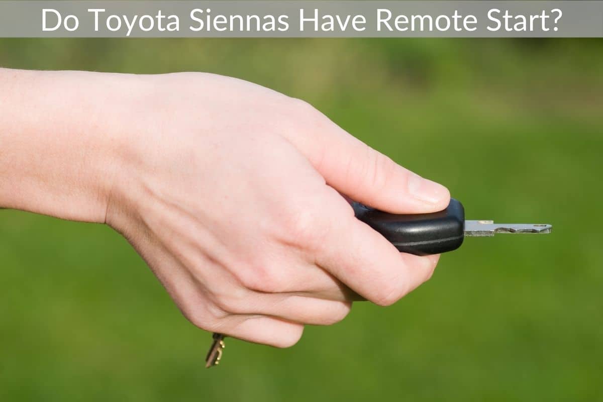 Do Toyota Siennas Have Remote Start?