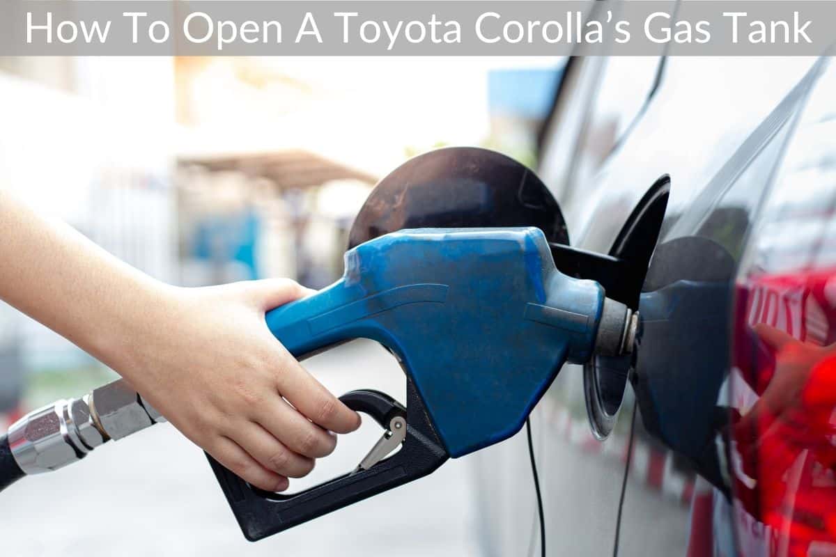 How To Open A Toyota Corolla’s Gas Tank