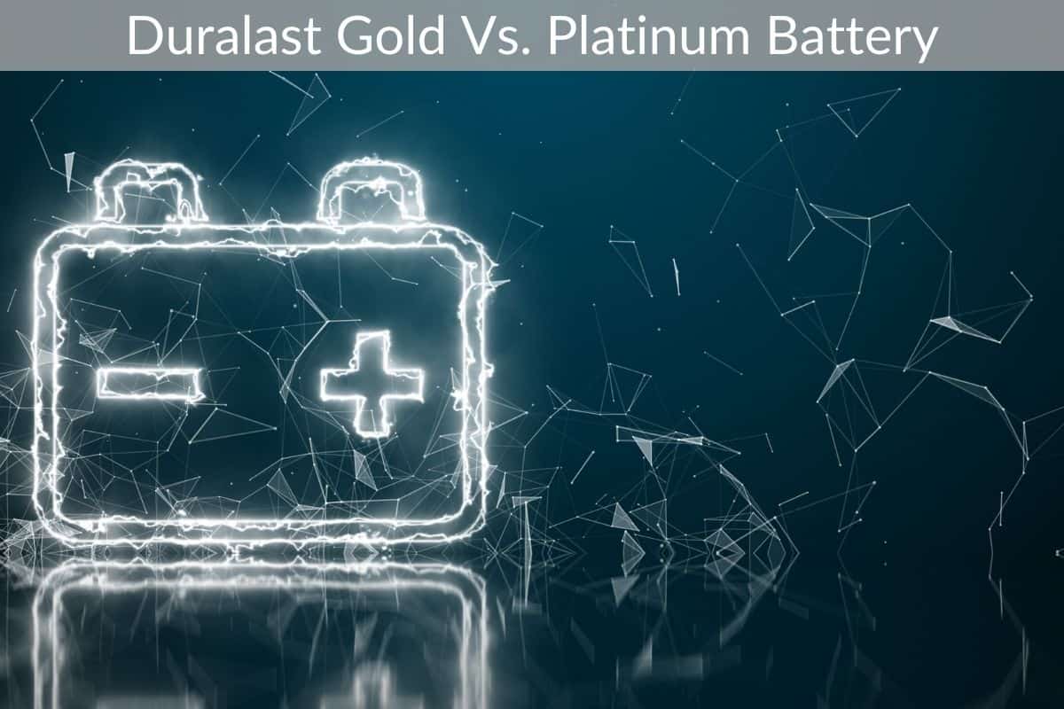 Duralast Gold Vs. Platinum Battery