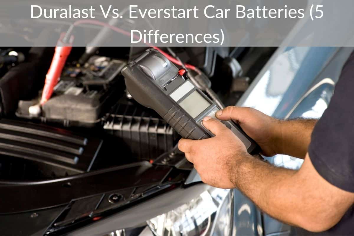 Duralast Vs. Everstart Car Batteries (5 Differences)