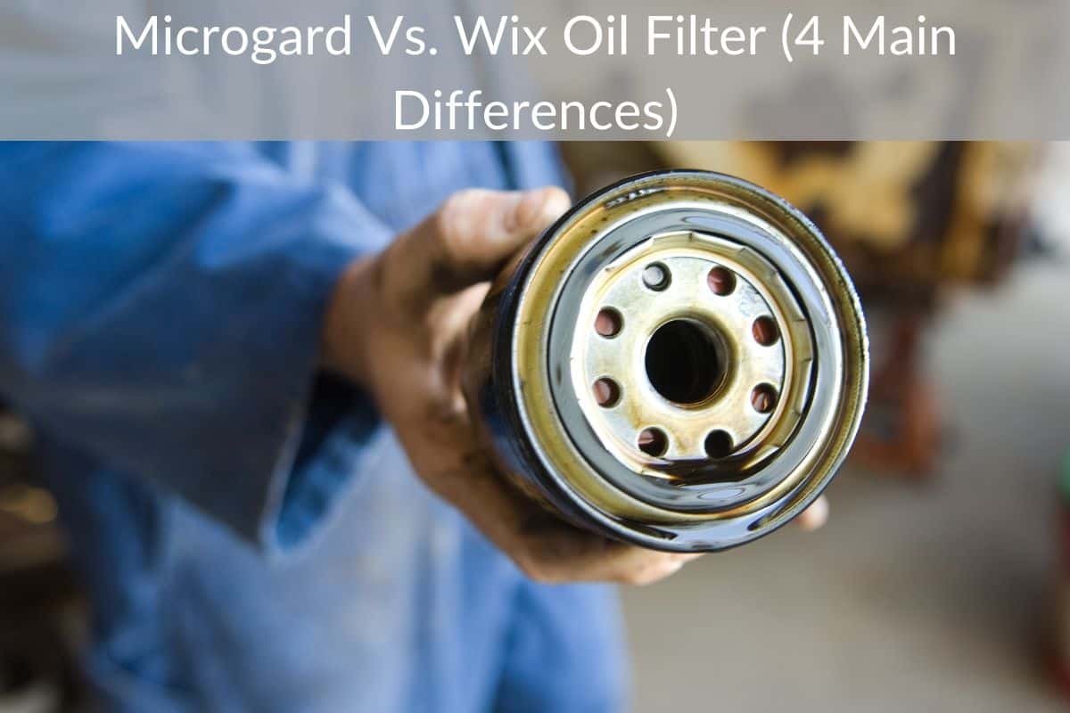 Microgard Vs. Wix Oil Filter (4 Main Differences)