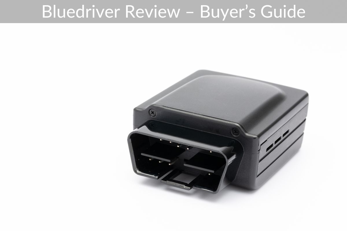 Bluedriver Review – Buyer’s Guide