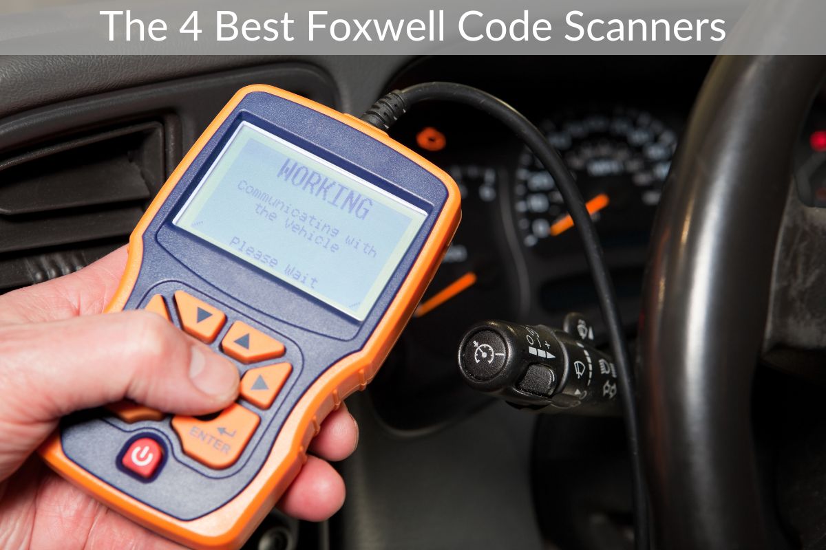 The 4 Best Foxwell Code Scanners