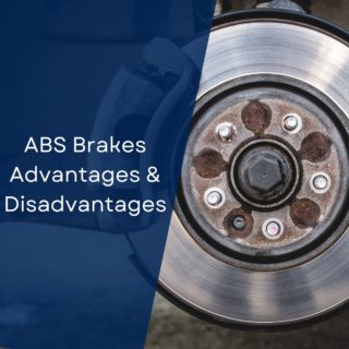 ABS Brakes Advantages & Disadvantages