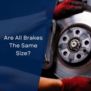 Are All Brakes The Same Size?