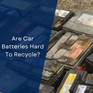 Are Car Batteries Hard To Recycle?