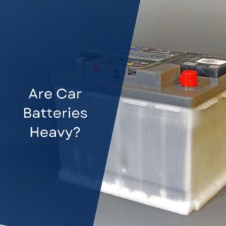 Are Car Batteries Heavy?