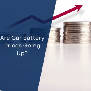 Are Car Battery Prices Going Up?
