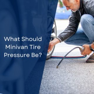 What Should Minivan Tire Pressure Be?