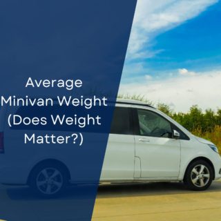 Average Minivan Weight (Does Weight Matter?)